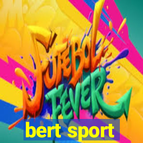 bert sport